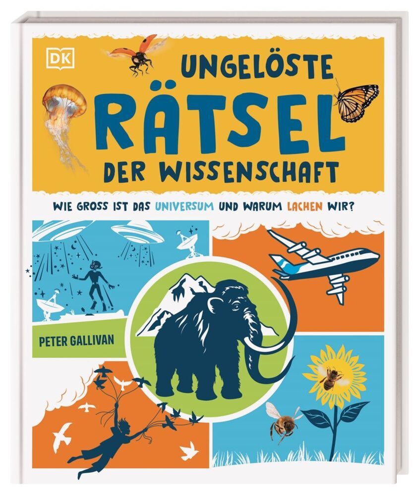 Ungelöste Rätsel der Wissenschaft (Peter Gallivan)