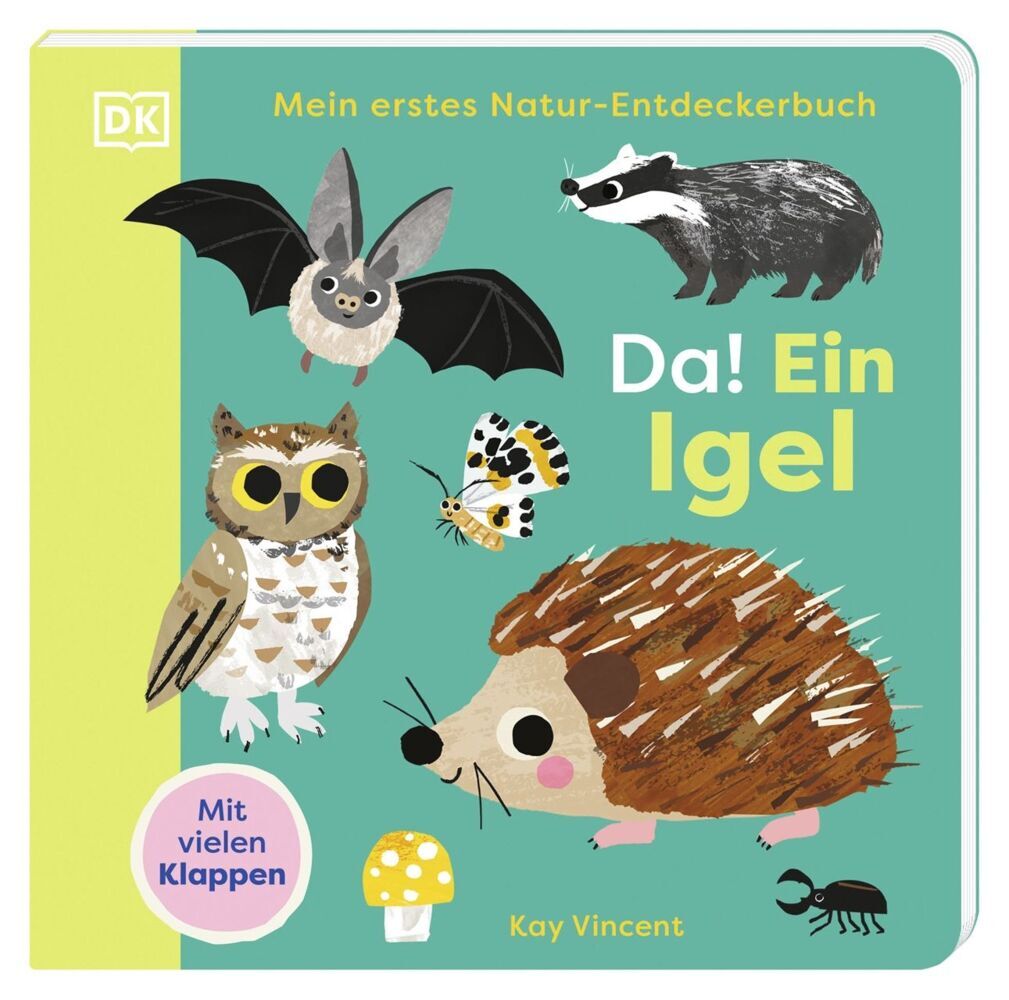Mein erstes Natur-Entdeckerbuch. Da! Ein Igel (Dk Verlag - Kids)