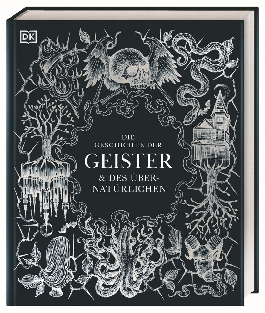 Die Geschichte der Geister & des Übernatürlichen (Ben Gazur)