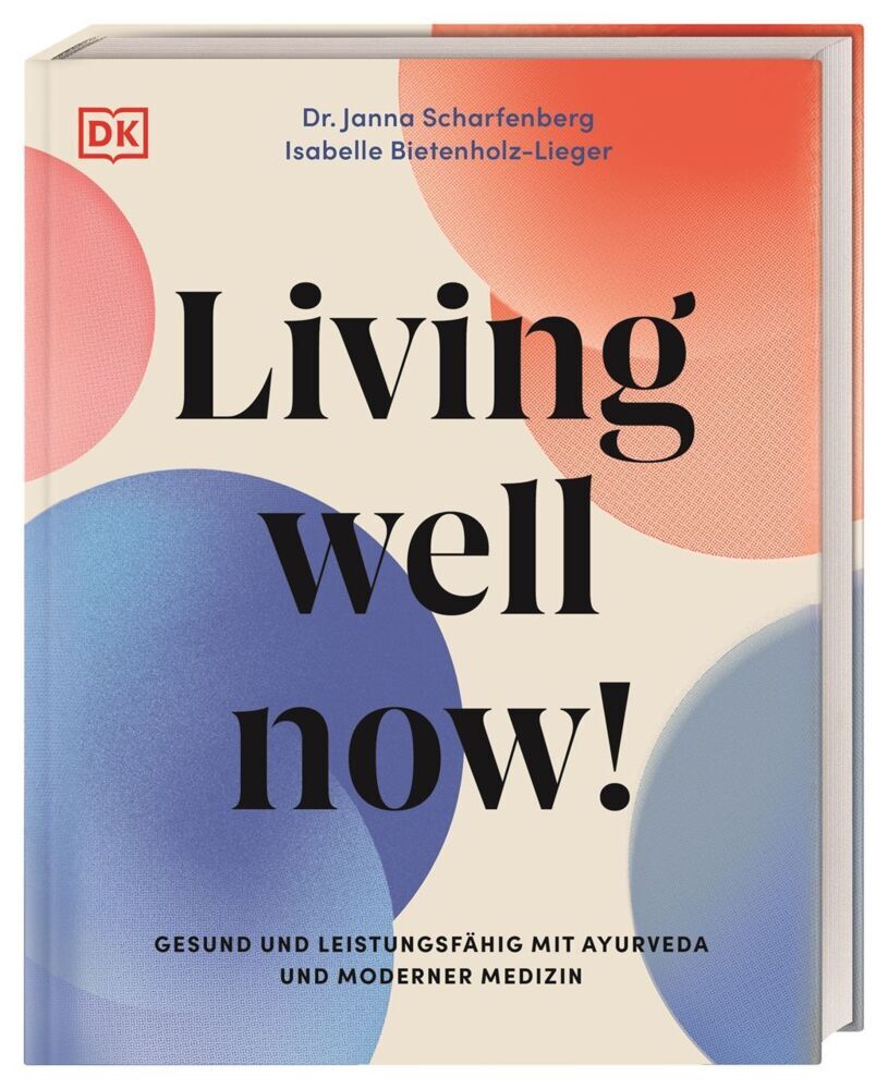 Living well now! (Janna Scharfenberg)