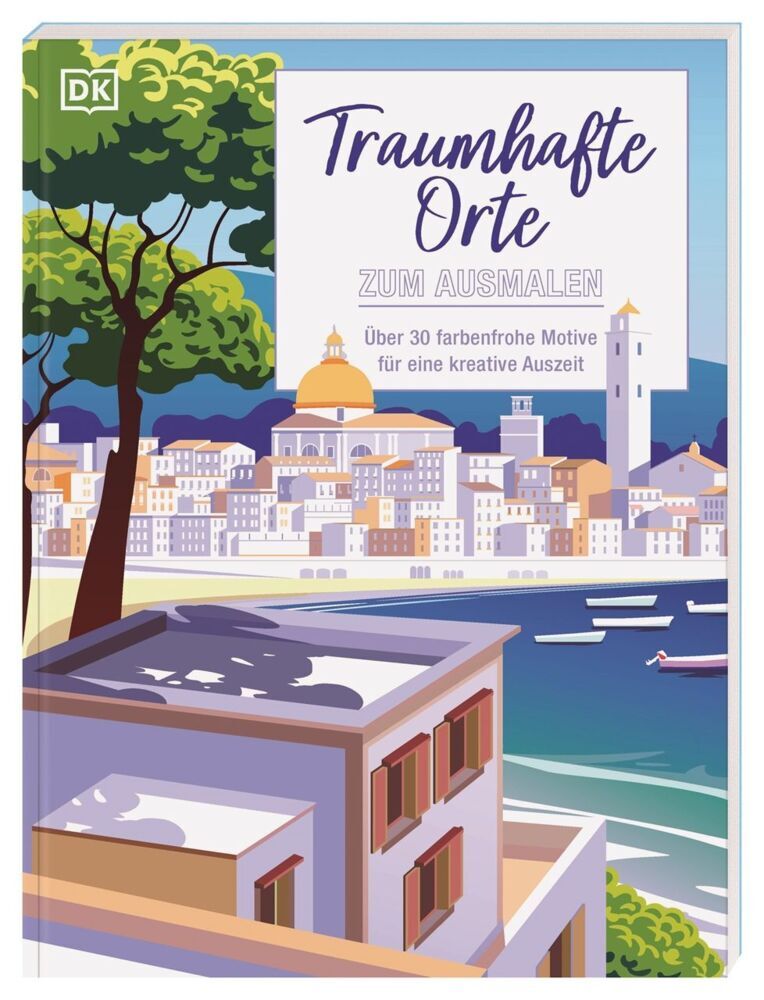 Traumhafte Orte zum Ausmalen (Dk Verlag)