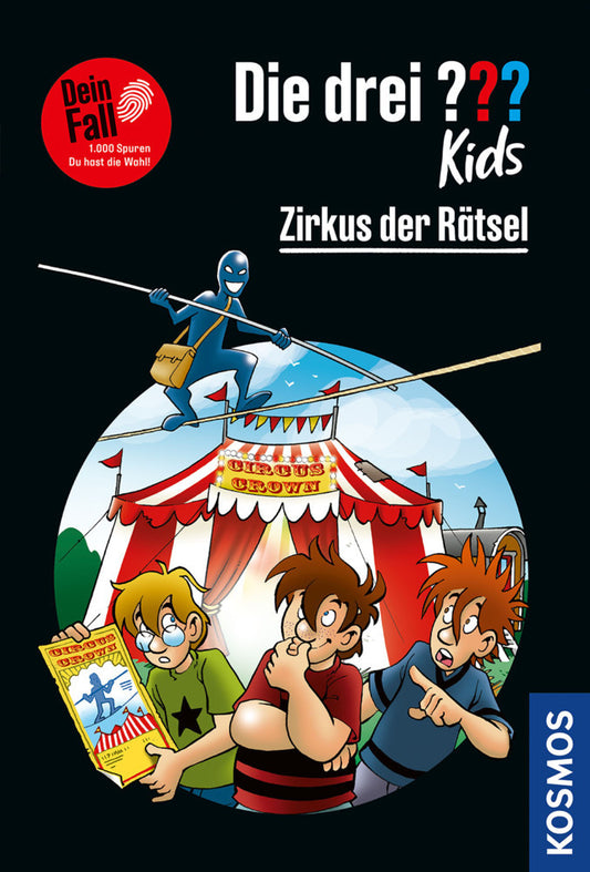 Die drei ??? Kids Dein Fall, Zirkus der Rätsel (Ulf Blanck)
