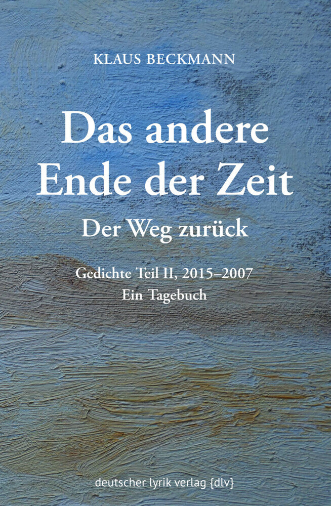 Der Weg zurück · Das andere Ende der Zeit (Klaus Beckmann)
