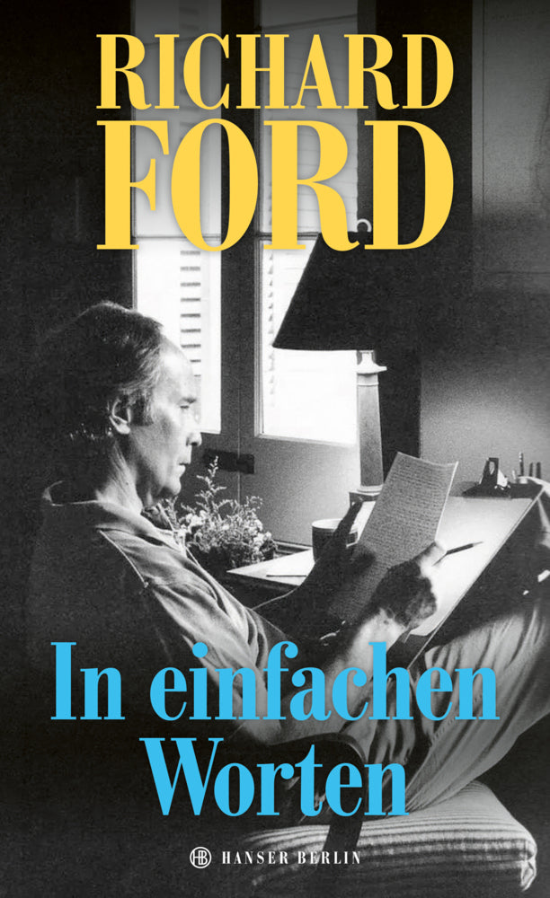 In einfachen Worten (Richard Ford)