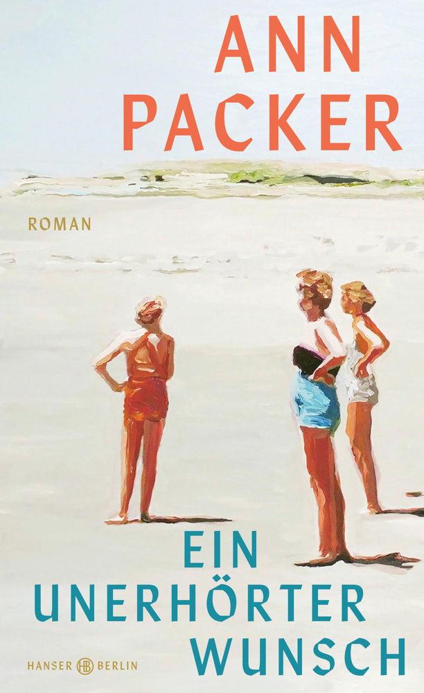 Ein unerhörter Wunsch (Ann Packer)