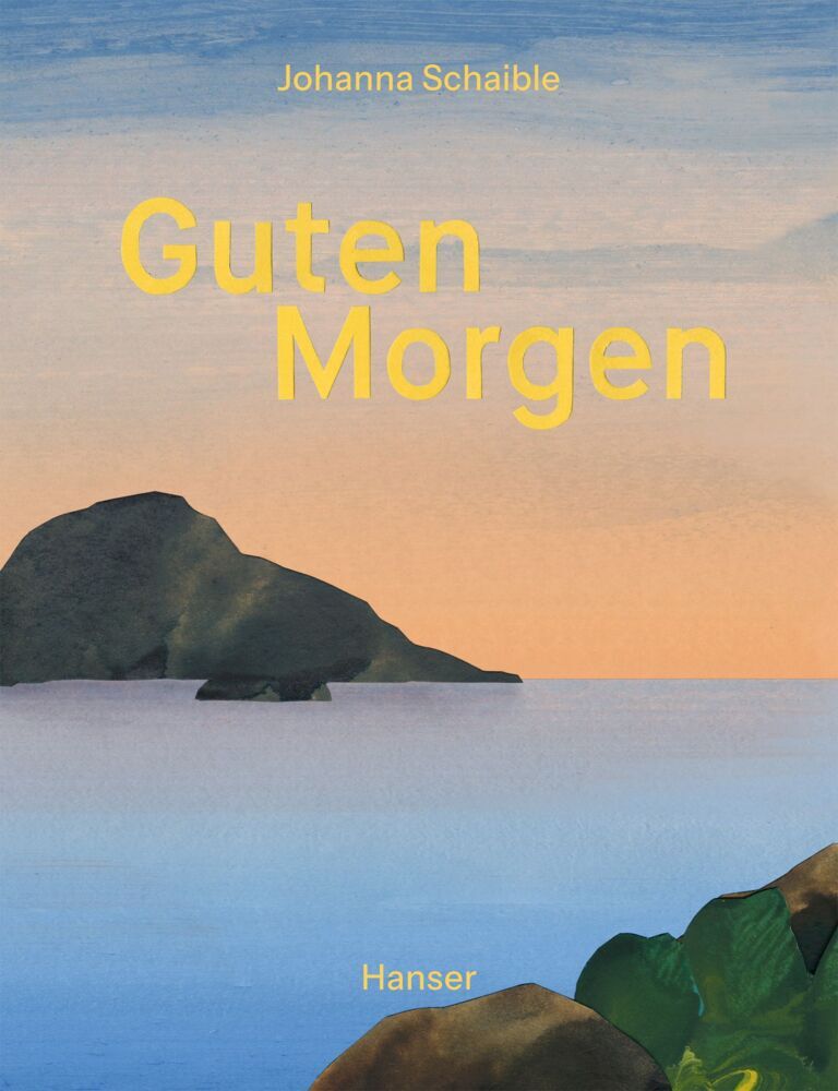 Guten Morgen - Gute Nacht (Johanna Schaible)