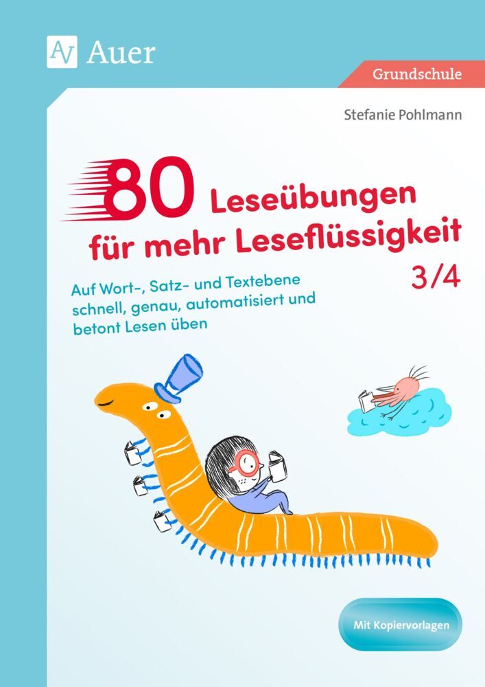 80 Leseübungen für mehr Leseflüssigkeit 3/4 (Stefanie Pohlmann)