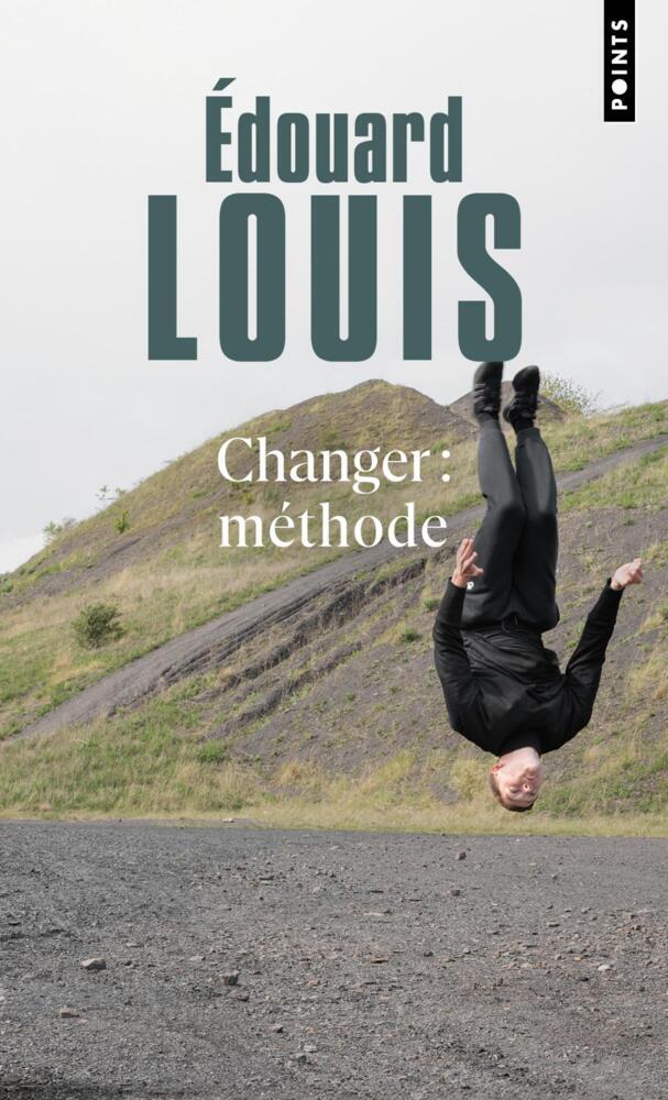 Changer : méthode (Édouard Louis)