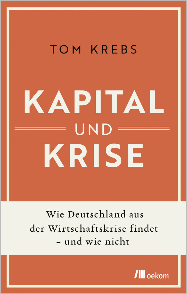 Kapital und Krise (Tom Krebs)