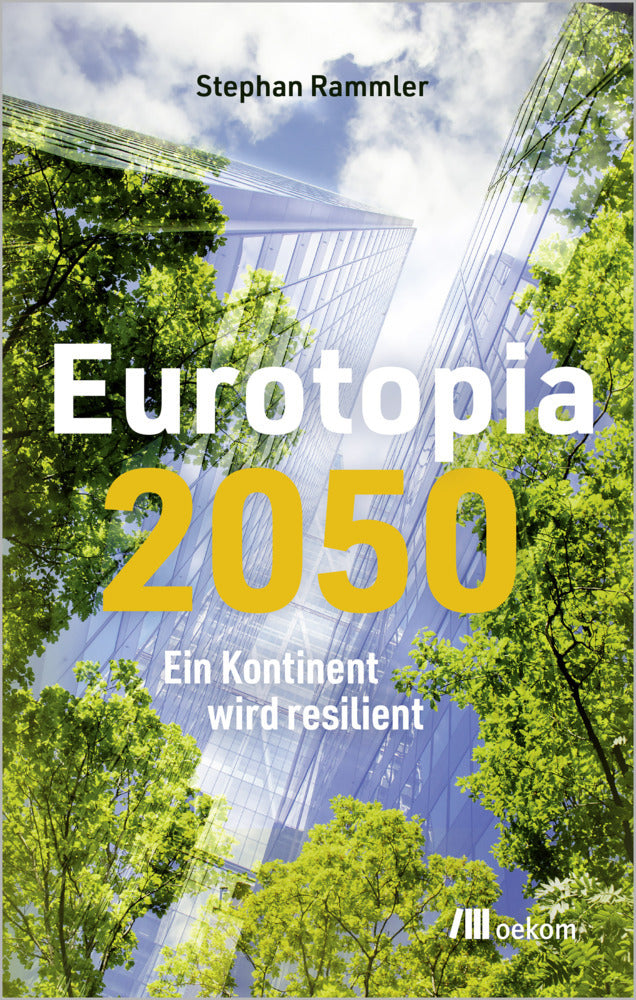 Eurotopia 2050 (Stephan Rammler)