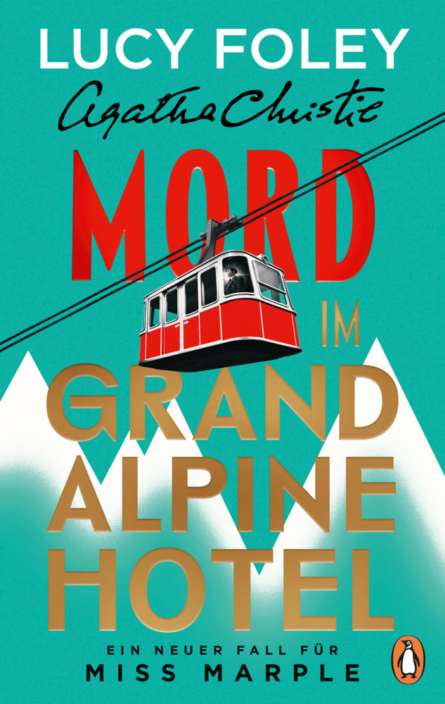 Mord im Grand Alpine Hotel (Lucy Foley)