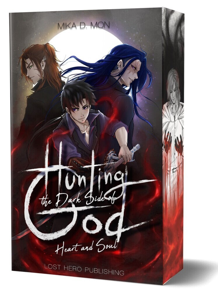Hunting the Dark Side of God - Heart and Soul (Band 3) (Mika D. Mon)