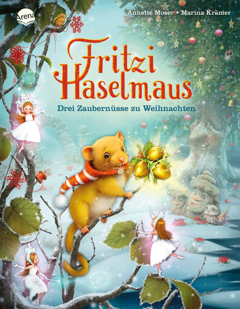 Fritzi Haselmaus. Drei Zaubernüsse zu Weihnachten (Annette Moser)