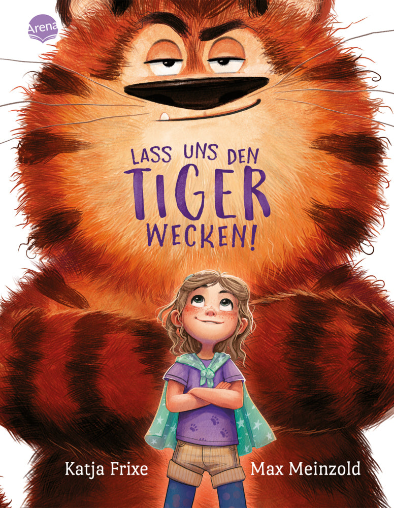 Lass uns den Tiger wecken! (Katja Frixe)