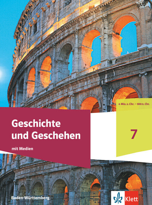 Geschichte und Geschehen 7. Ausgabe Baden-Württemberg Gymnasium, m. 1 Beilage