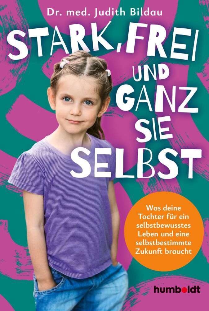 Stark, frei und ganz sie selbst (Judith Bildau)