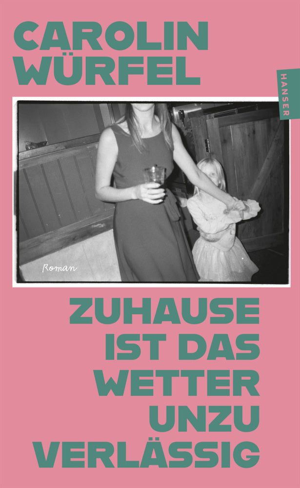 Zuhause ist das Wetter unzuverlässig (Carolin Würfel)