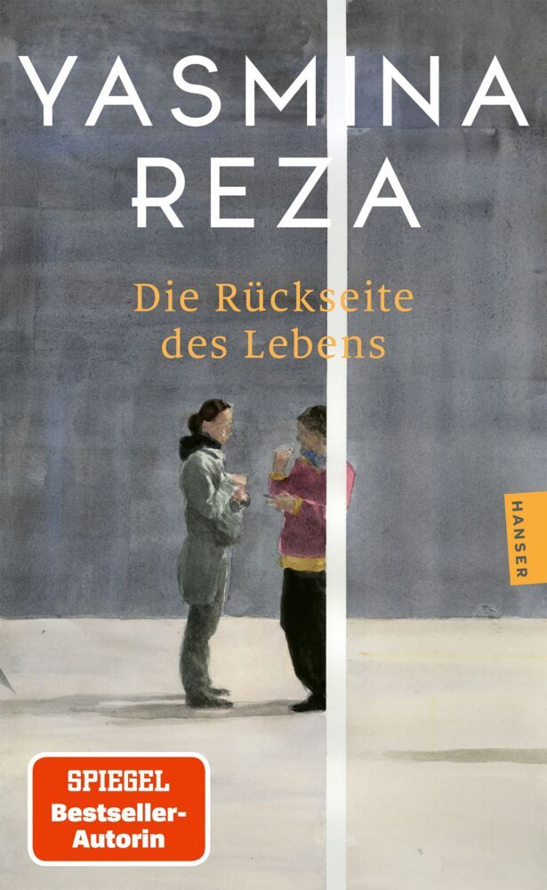 Die Rückseite des Lebens (Yasmina Reza)