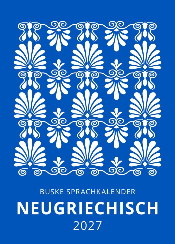 Sprachkalender Neugriechisch 2027 (Anna Danisger)