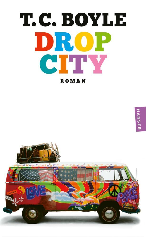 Drop City (T. C. Boyle)
