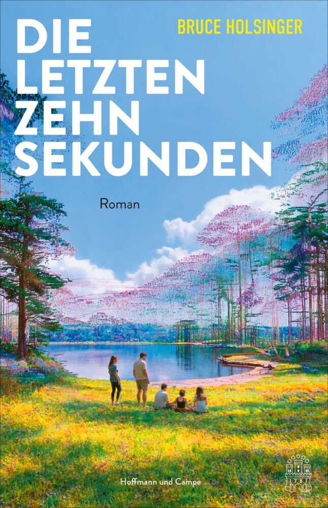 Die letzten zehn Sekunden (Bruce Holsinger)