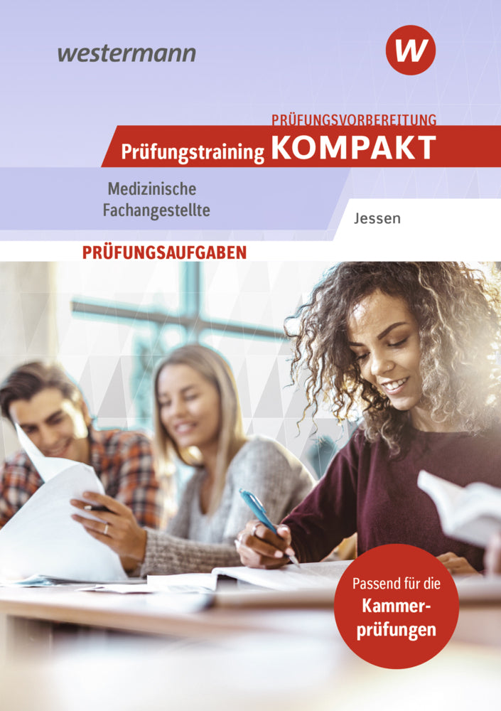 Prüfungsvorbereitung Prüfungstraining KOMPAKT - Medizinische Fachangestellte (Andrea Jessen)