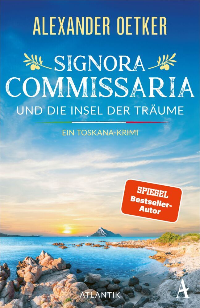 Signora Commissaria und die Insel der Träume (Alexander Oetker)