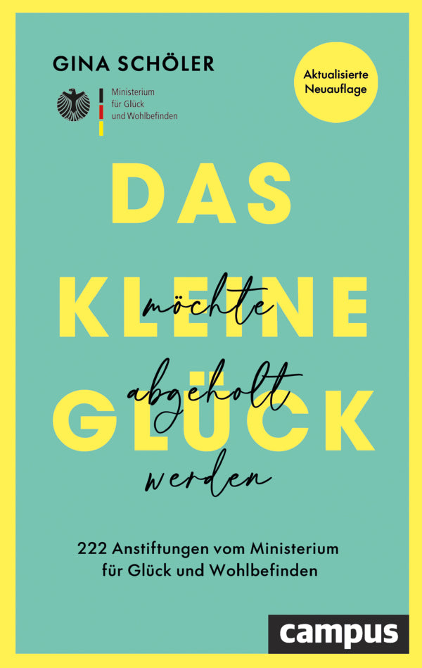 Das kleine Glück möchte abgeholt werden (Gina Schöler)