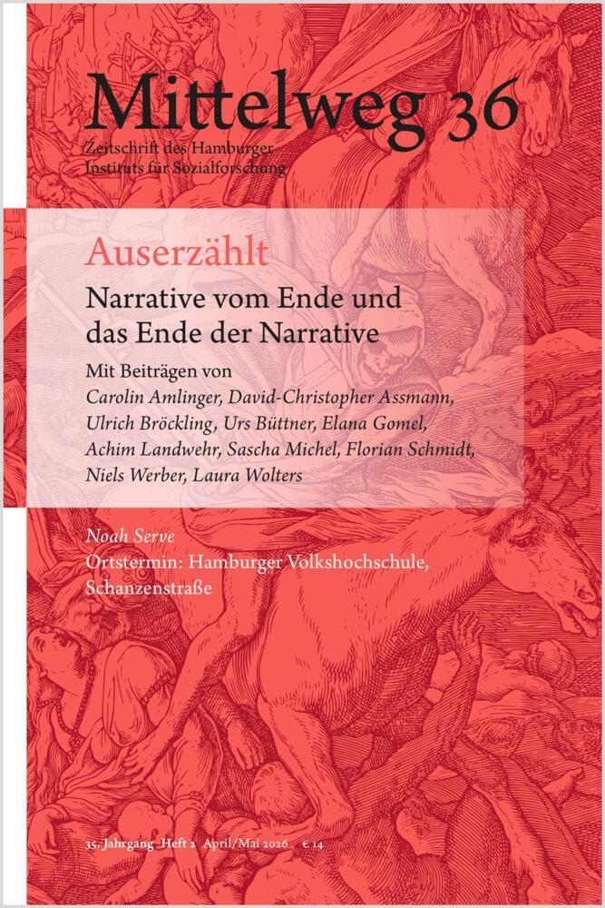 Auserzählt. Narrative vom Ende und das Ende der Narrative (Carolin Amlinger)