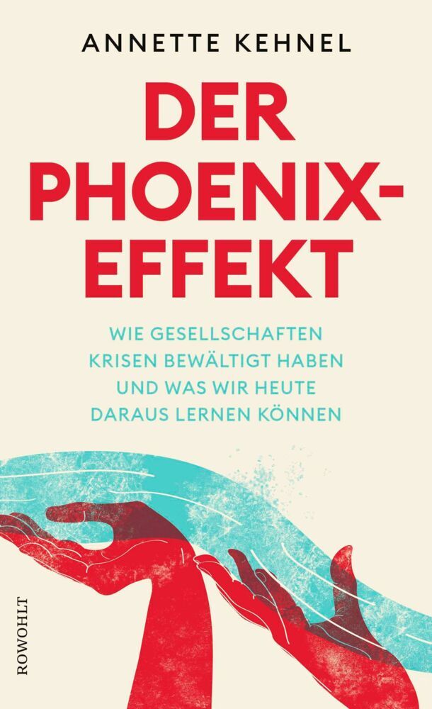 Der Phoenix-Effekt (Annette Kehnel)