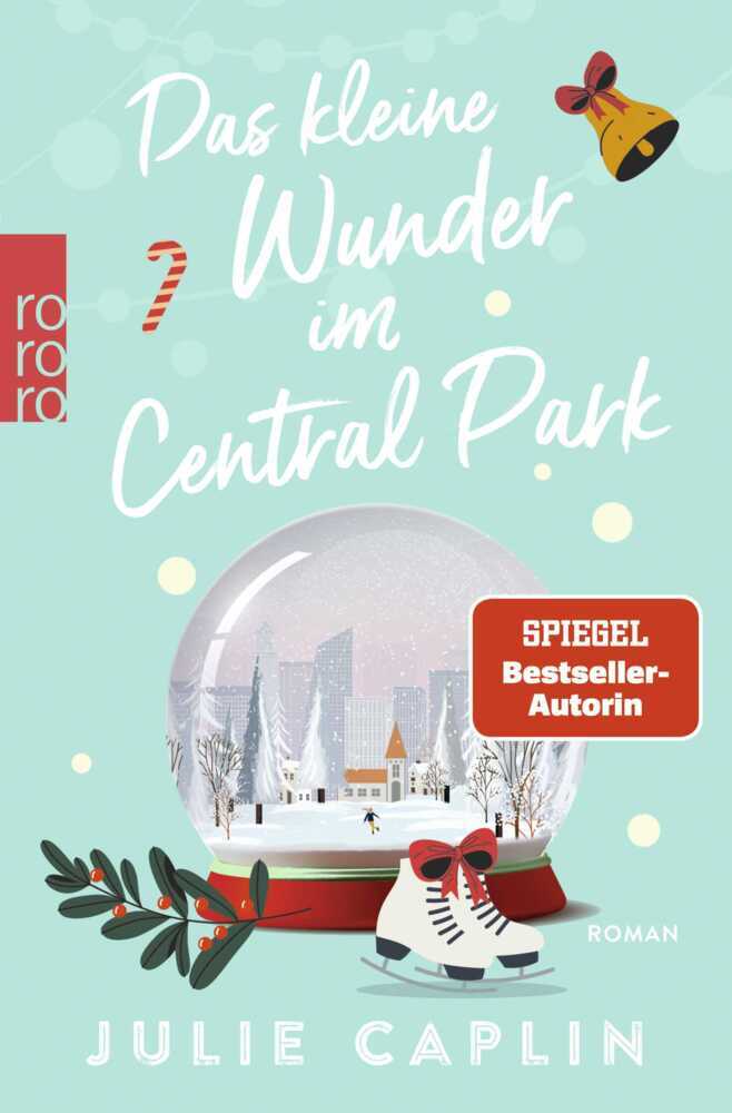 Das kleine Wunder im Central Park (Julie Caplin)
