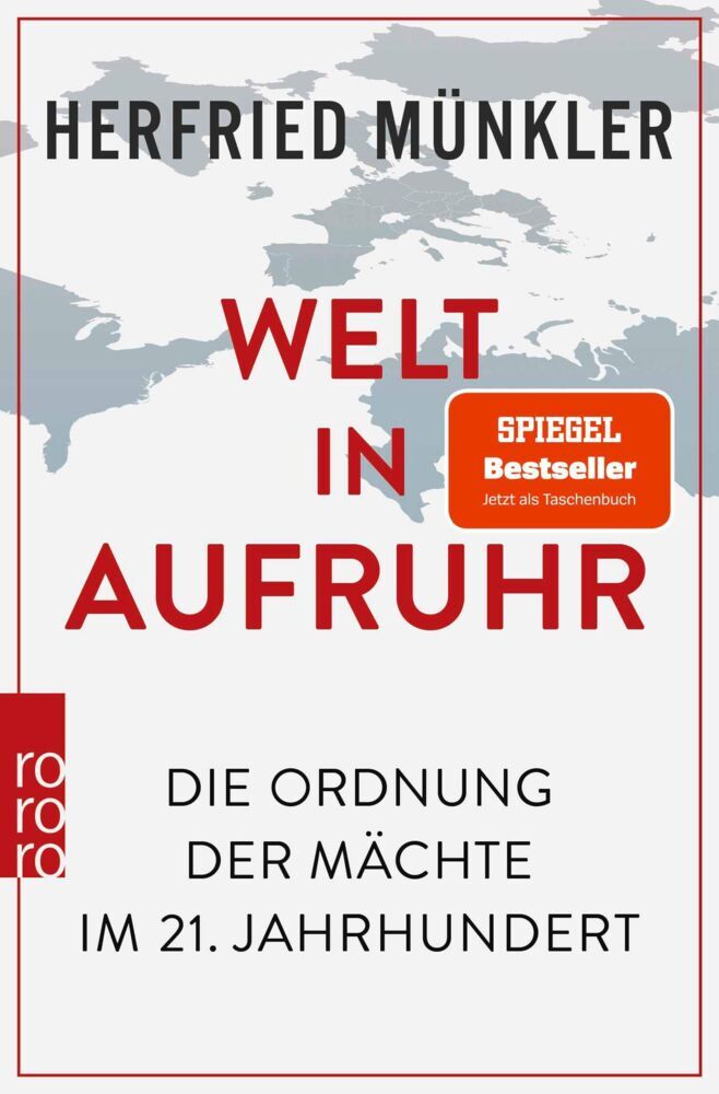 Welt in Aufruhr (Herfried Münkler)