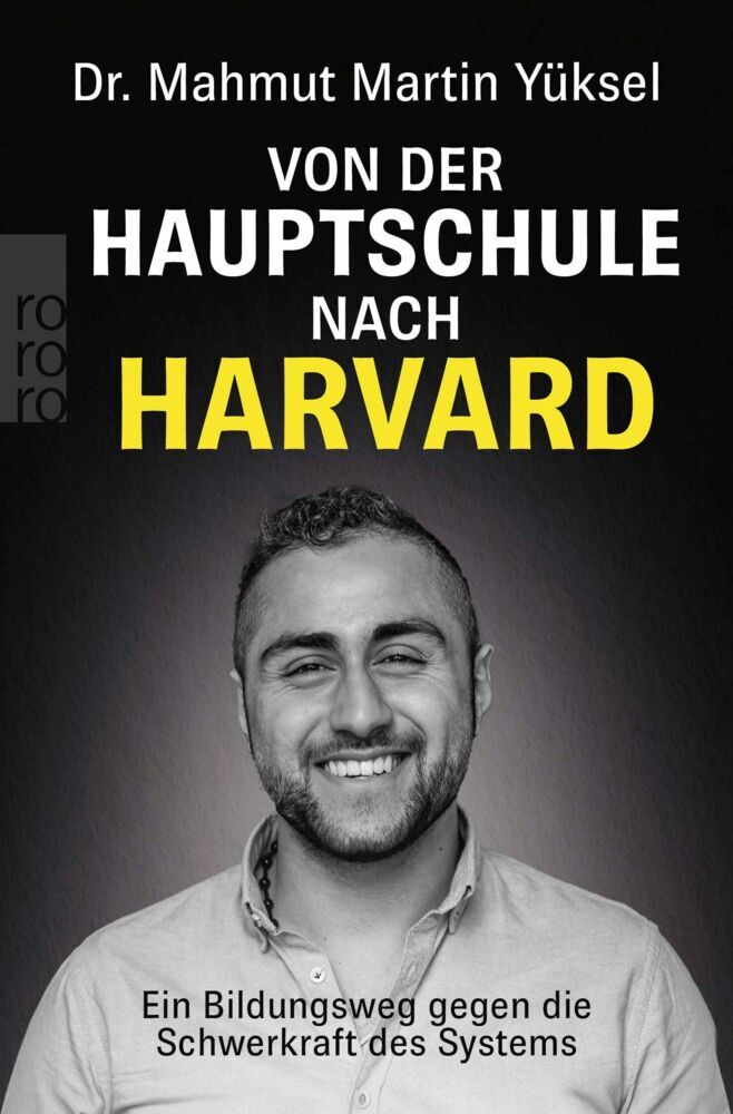 Von der Hauptschule nach Harvard (Mahmut Martin Yüksel)