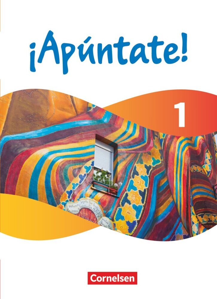 ¡Apúntate! - Spanisch als 2. Fremdsprache - Ausgabe 2024 - Band 1 (Heike Kolacki)