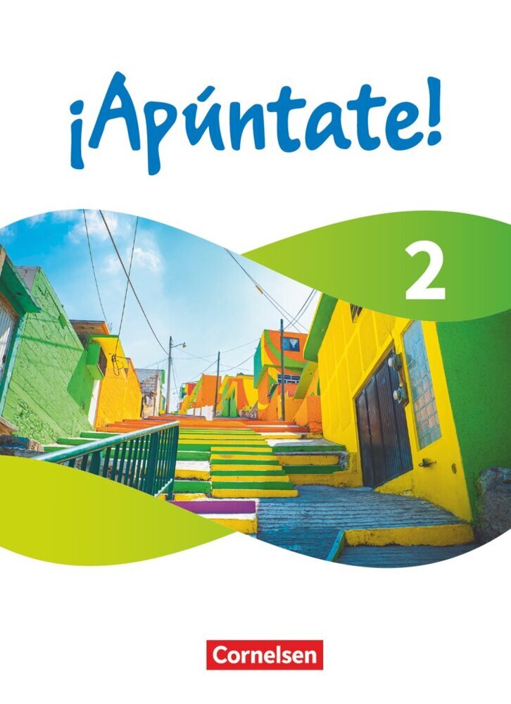 ¡Apúntate! - Spanisch als 2. Fremdsprache - Ausgabe 2024 - Band 2 (Heike Kolacki)