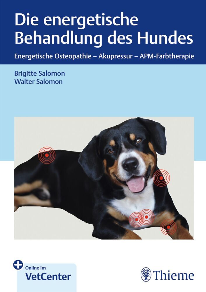 Die energetische Behandlung des Hundes (Brigitte Salomon)