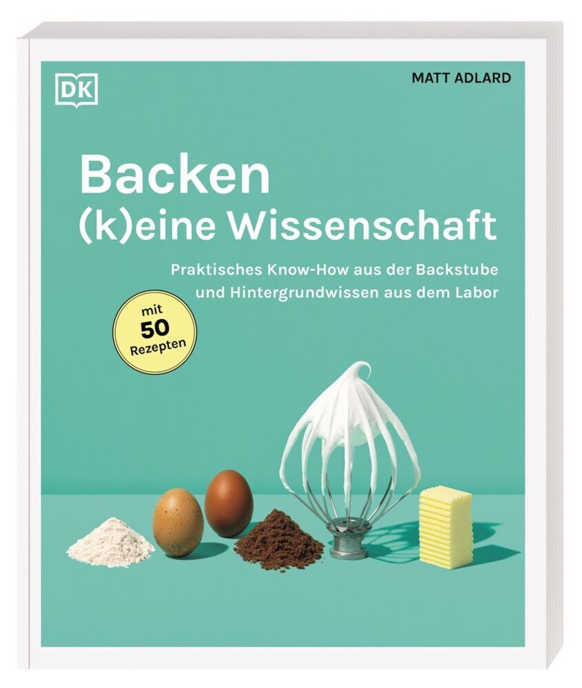 Backen - (k)eine Wissenschaft (Matt Adlard)