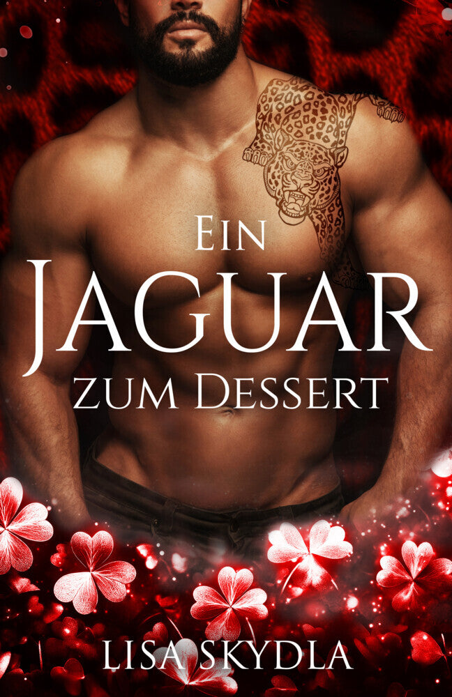 Ein Jaguar zum Dessert (Lisa Skydla)