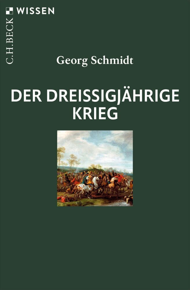 Der Dreißigjährige Krieg (Georg Schmidt)