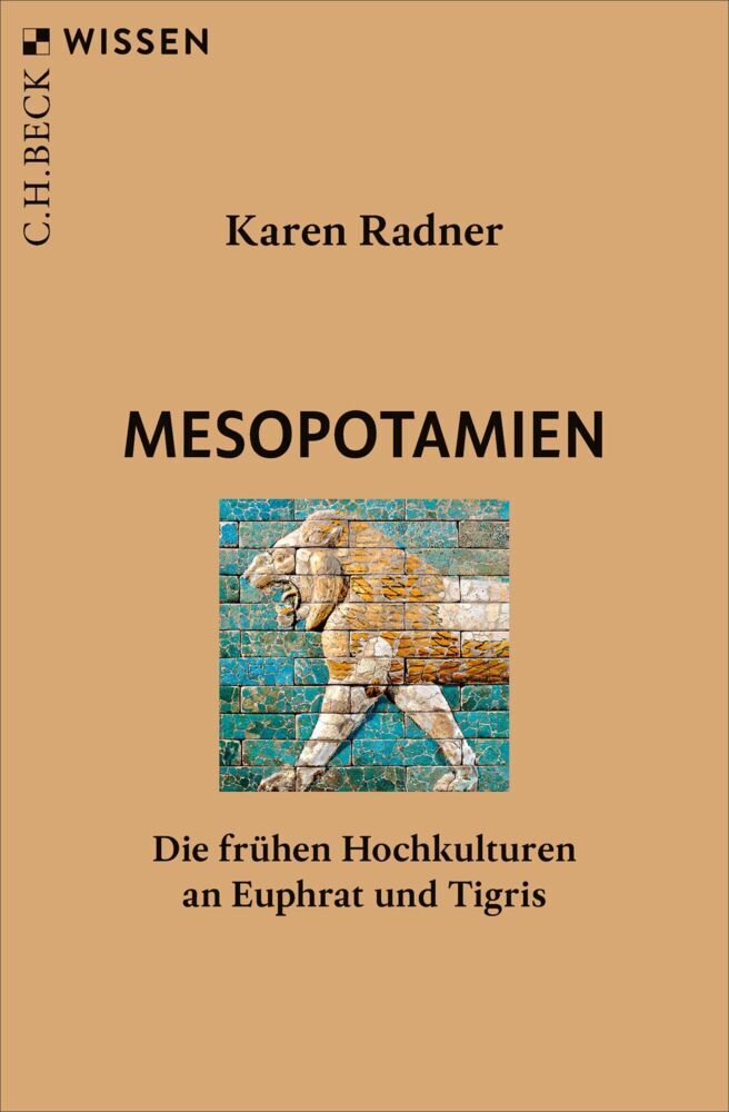 Mesopotamien (Karen Radner)
