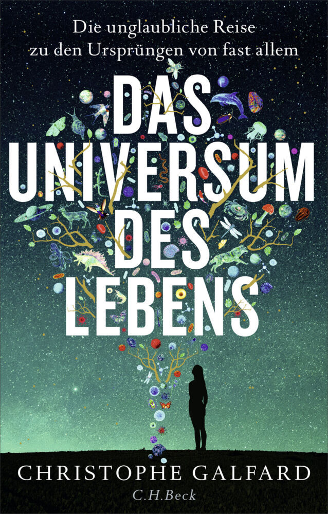 Das Universum des Lebens (Christophe Galfard)