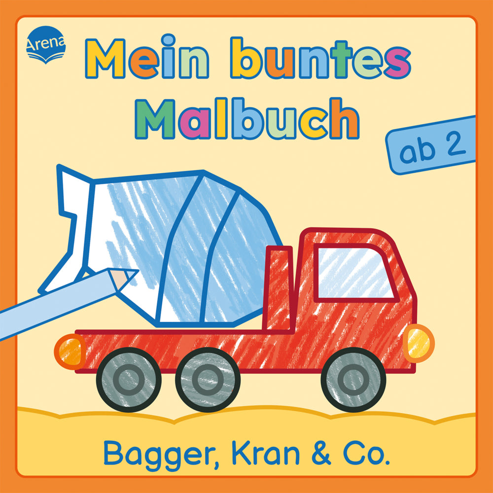 Mein buntes Malbuch ab 2. Bagger, Kran und Co. (Izabella Markiewicz)