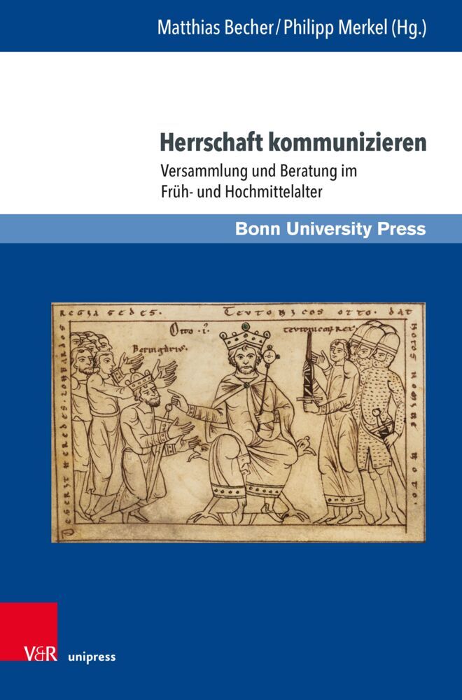 Herrschaft kommunizieren (Matthias Becher)
