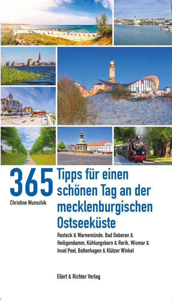 365 Tipps für einen schönen Tag an der mecklenburgischen Ostseeküste (Christine Wunschik)