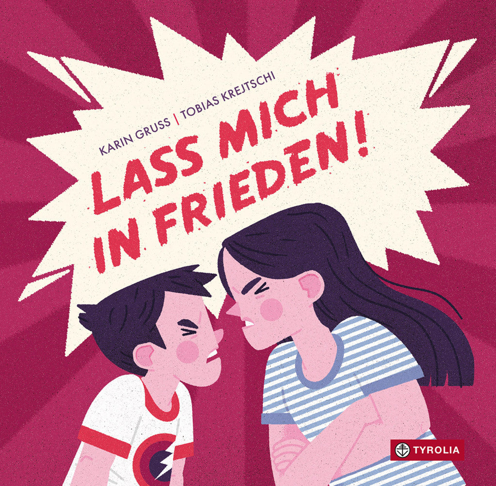 Lass mich in Frieden! (Karin Gruß)
