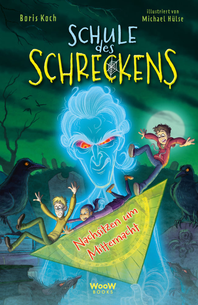 Schule des Schreckens: Nachsitzen um Mitternacht (Boris Koch)
