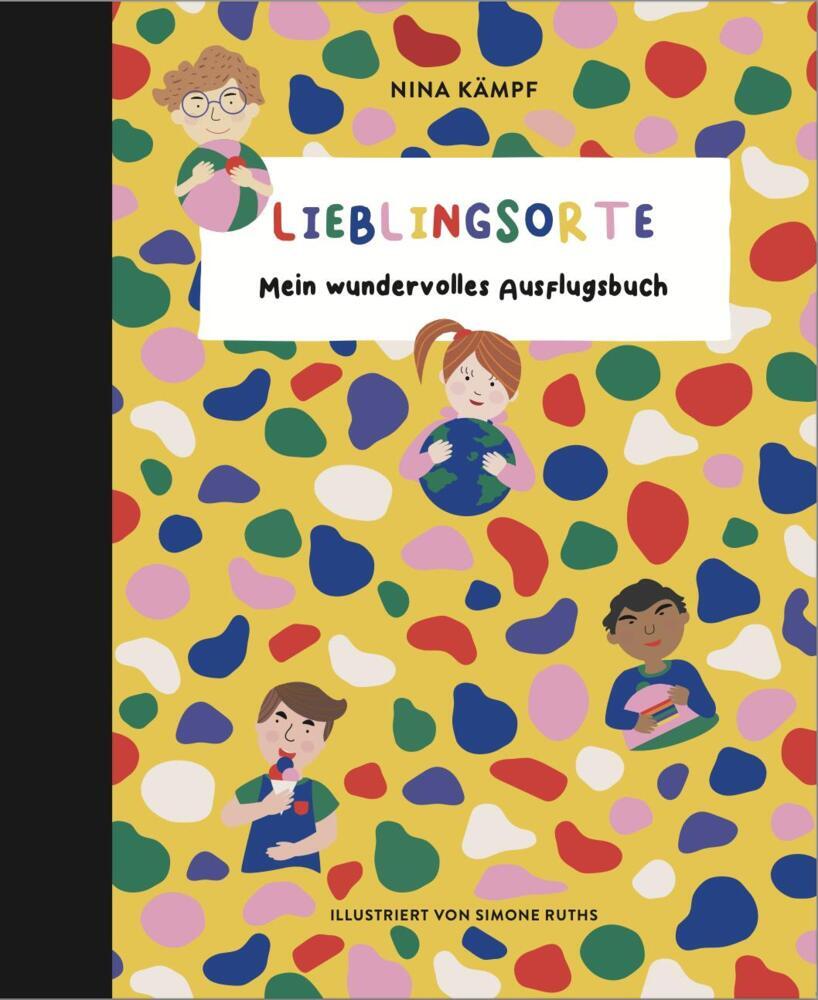 Lieblingsorte- Mein wundervolles Ausflugsbuch (Nina Kämpf)