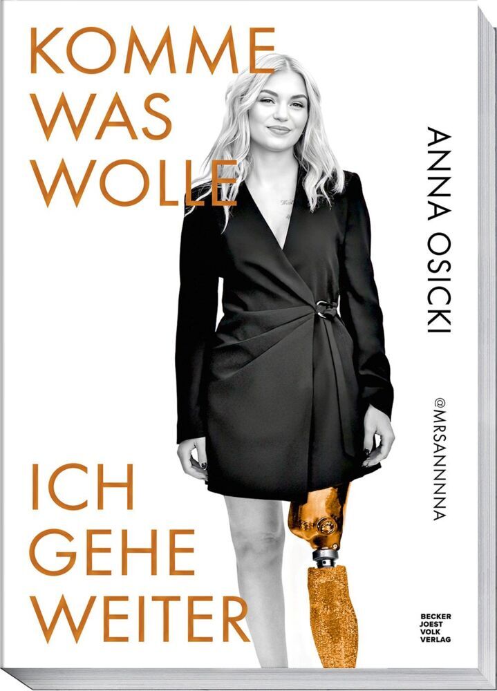 Komme was wolle -  Ich gehe weiter (Anna Osicki)