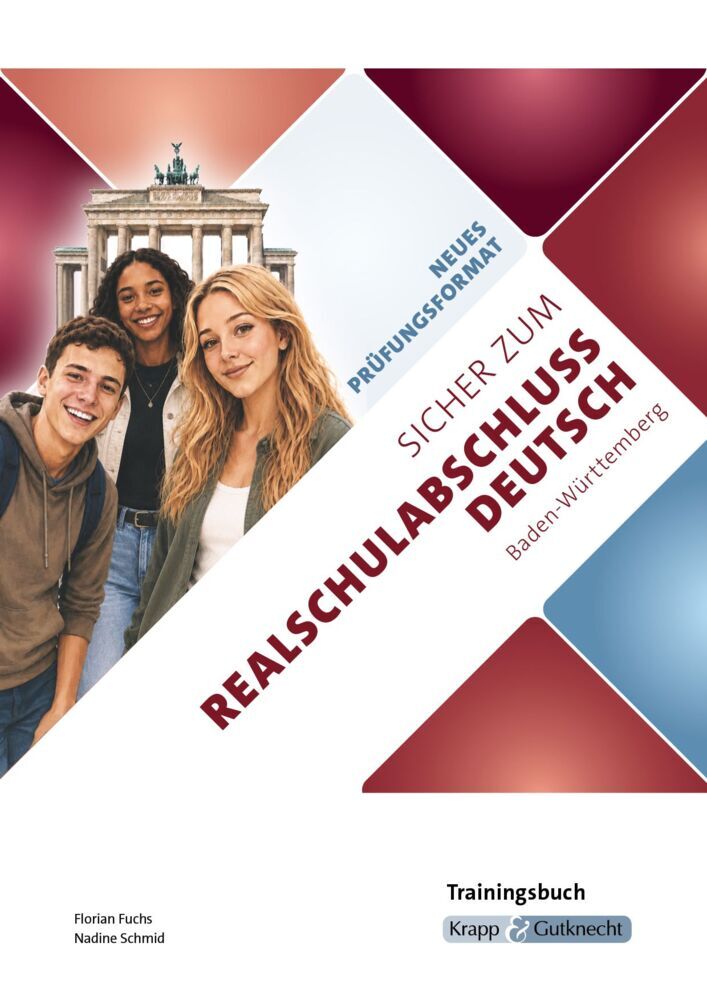 Sicher zum Realschulabschluss Deutsch Baden-Württemberg neues Prüfungsformat 2027 (Nadine Schmid)