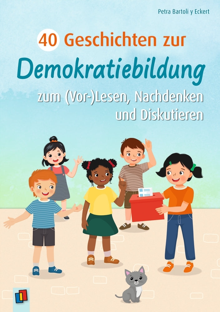 40 Geschichten zur Demokratiebildung (Petra Bartoli Y Eckert)